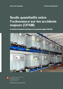 Cover Seuils quantitatifs selon l'Ordonnance sur les accidents majeurs (OPAM