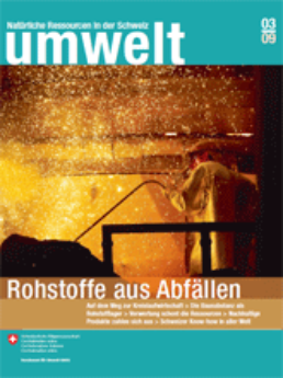 Magazin «umwelt» 3/2009 - Rohstoffe aus Abfaellen