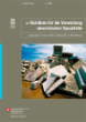 Cover Richtlinie für die Verwertung mineralischer Bauabfälle. Ausbauasphalt, Strassenaufbruch, Betonabbruch, Mischabbruch. 2. aktualisierte Auflage. 2006. 34 S.