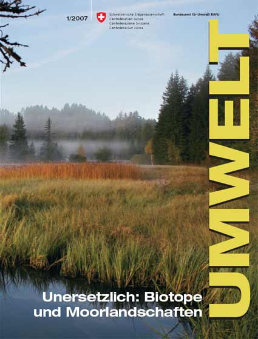 Cover UMWELT. Nr. 1/2007: Unersetzlich: Biotope und Moorlandschaften.