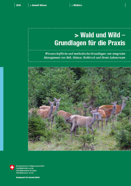 Wald und Wild – Grundlagen für die Praxis