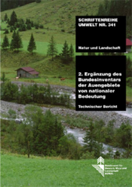 Cover 2. Ergänzung des Bundesinventars der Auengebiete von nationaler Bedeutung. Technischer Bericht. 2002. 143 S.