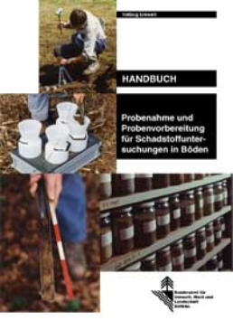 Cover Handbuch Probenahme und Probenvorbereitung für Schadstoffuntersuchungen in Böden. Handbuch Bodenprobenahme VBBo. 2003. 90 S.
