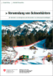 Cover Verwendung von Schneehärtern für Betreiber von Rennpisten und Veranstalter von Schneesportwettkämpfen. Merkblatt Schneehärter. 2007. 6 p.