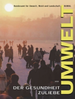 Cover UMWELT. Nr. 1/2003: Der Gesundheit zuliebe.