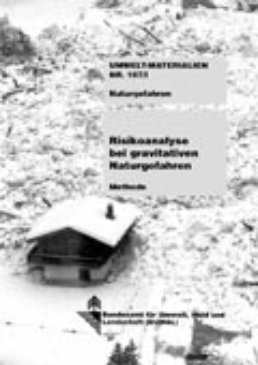 Cover Risikoanalyse bei gravitativen Naturgefahren. 1999. 2 Bde. - Bd. 1: Methode. 115 S.