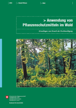 Cover Anwendung von Pflanzenschutzmitteln im Wald
