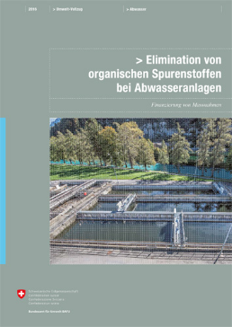 Cover Elimination von organischen Spurenstoffen bei Abwasseranlagen