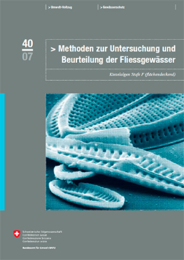 Cover Methoden zur Untersuchung und Beurteilung der Fliessgewässer. Kieselalgen Stufe F (flächendeckend). 2007. 130 S.