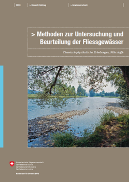 Cover Methoden zur Untersuchung und Beurteilung der Fliessgewässer. Chemisch-physikalische Erhebungen, Nährstoffe