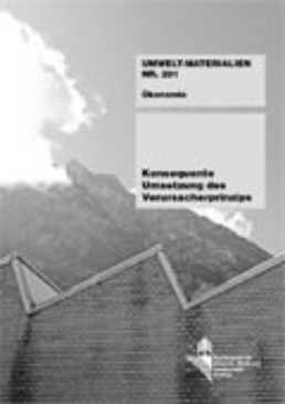 Cover Konsequente Umsetzung des Verursacherprinzips. 2005. 180 S.