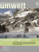 Magazin «umwelt» 1/2009 - Ressourcen zum Leben