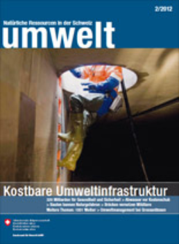 Magazin Umwelt 2/2012 Kostbare Umweltinfrastruktur