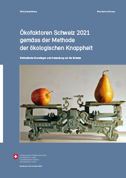Cover Ökofaktoren Schweiz 2021 gemäss der Methode der ökologischen Knappheit
