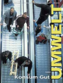 Cover UMWELT. Nr. 1/2004: Konsum Gut.