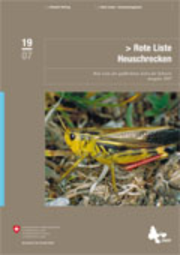 Cover Rote Liste der gefährdeten Arten der Schweiz: Heuschrecken. Ausgabe 2007. 62 S.