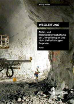 Cover Abfall- und Materialbewirtschaftung bei UVP-pflichtigen und nicht UVP-pflichtigen Projekten. Wegleitung. 2003. 11 S.