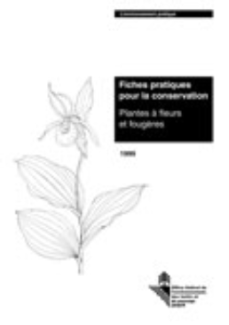 Cover Fiches pratiques pour la conservation. Plantes à fleurs et fougères. 1999. 344 p.
