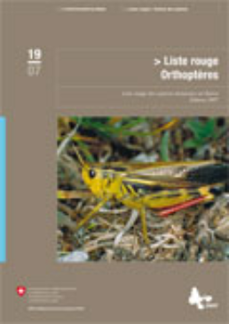 Cover Liste rouge des espèces menacées en Suisse: Orthoptères. Édition 2007. 62 p.