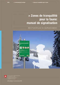 Cover Zones de tranquillité pour la faune: Manuel de signalisation