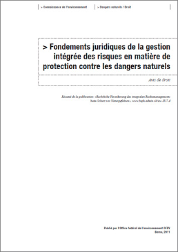 Cover Fondements juridiques de la gestion intégrée des risques en matière de protection contre les dangers naturels (Résumé)