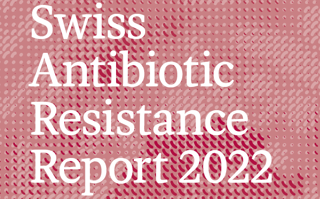 Swiss Antibiotic Resistance Report 2022