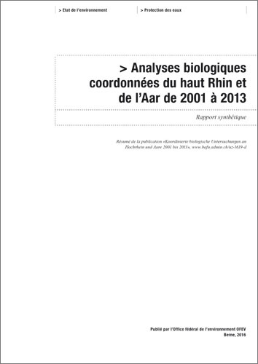 Cover Analyses biologiques coordonnées du haut Rhin et de l’Aar de 2001 à 2013