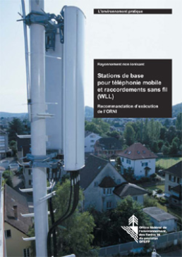 Cover Stations de base pour téléphonie mobile et raccordements sans fil (WLL). Recommandation d'exécution de l'ORNI. 2002. 111 p.