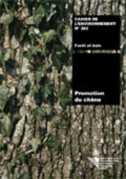 Cover Promotion du chêne. Stratégie de conservation d'un patrimoine naturel et culturel en Suisse. 2005. 101 p.