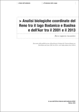 Cover Analisi biologiche coordinate del Reno tra il lago Bodanico e Basilea e dell’Aar tra il 2001 e il 2013