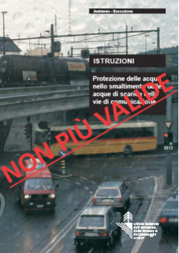 Cover Protezione delle acque nello smaltimento delle acque di scarico delle vie di comunicazione. Istruzioni. 2002. 57 p.