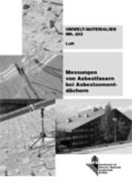 Cover Messungen von Asbestfasern bei Asbestzementdächern. 2005. 24 S.