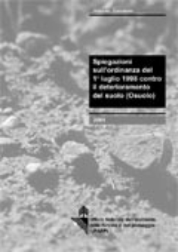 Cover Spiegazioni sull'ordinanza del 1o luglio 1998 contro il deterioramento del suolo (Osuolo). 2001. 45 p.